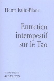 Entretien intempestif sur le Tao