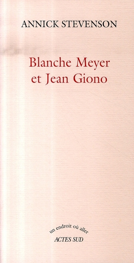 Blanche Meyer et Jean Giono