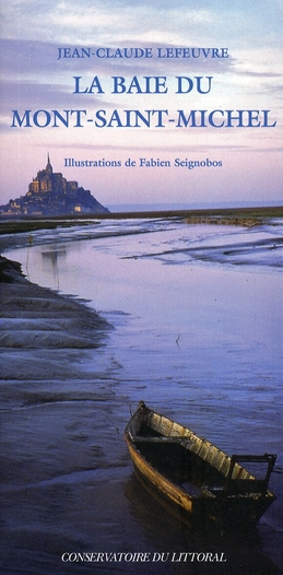 La baie du Mont-Saint-Michel. 2e édition