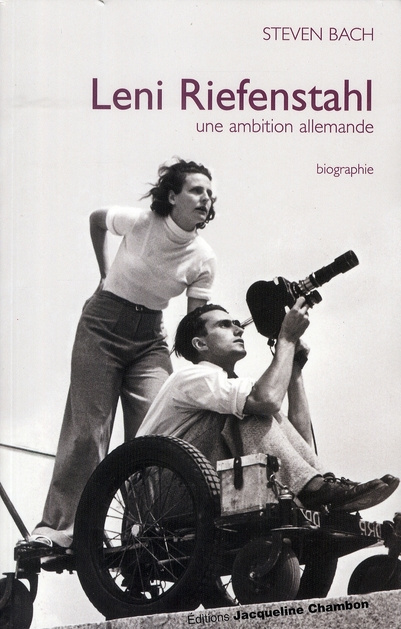 Leni Riefenstahl. Une ambition allemande