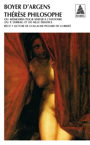 Thérèse philosophe ou Mémoires pour servir à l'histoire du P. Dirrag et de Mlle Eradice