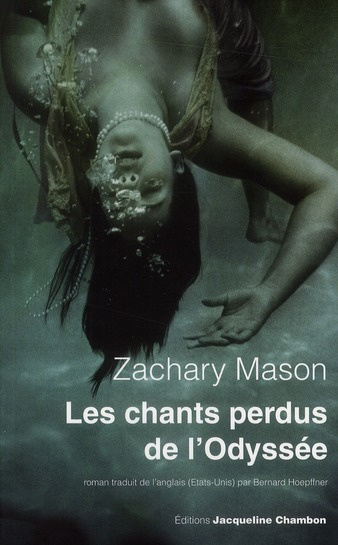 Les chants perdus de l'Odyssée