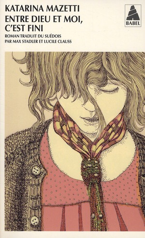 Entre Dieu et moi, c'est fini