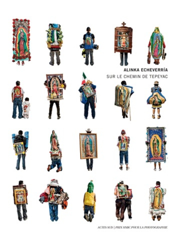 Alinka Echeverria. Sur le chemin de Tepeyac