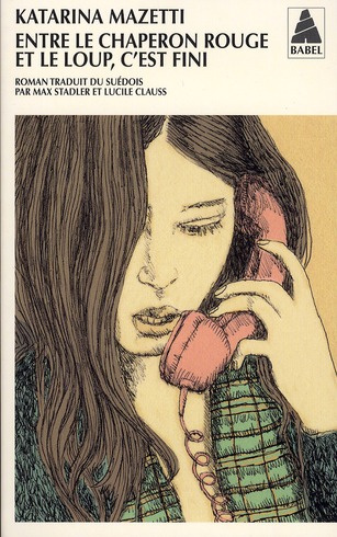 Entre le chaperon rouge et le loup, c'est fini