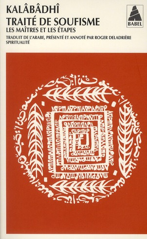 Traité de soufisme. Les maîtres et les Etapes