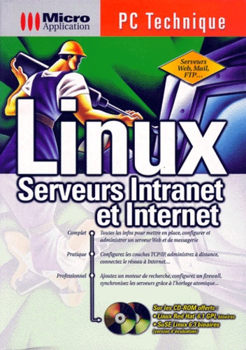 LINUX SERVEURS INTRANET ET INTERNET PC TECHNIQUE