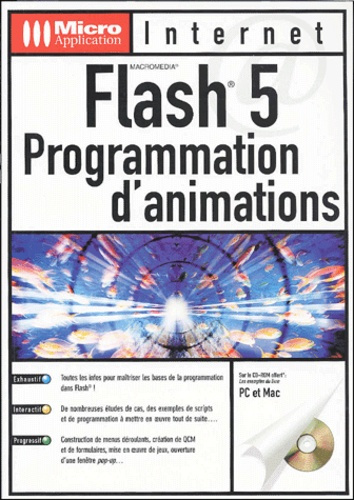 FLASH 5 PROGRAMMATIONS D'ANIMATIONS INTERNET
