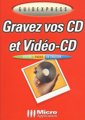 GRAVEZ VOS CD ET VIDEO-CD