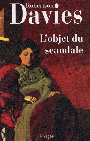 La trilogie de Deptford Tome 1 : L'objet du scandale