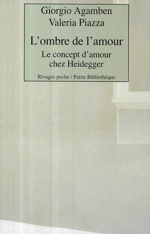 L'ombre de l'amour. Le concept d'amour chez Heidegger