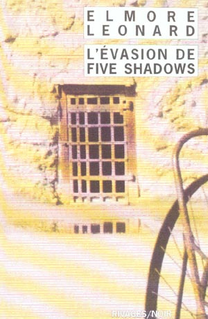 L'évasion de Five Shadows