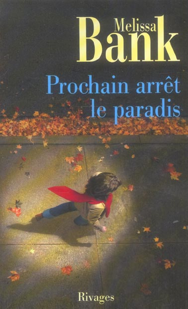 Prochain arrêt le paradis