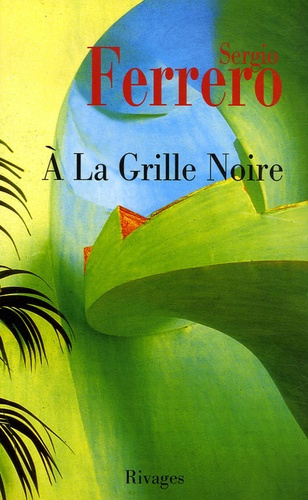 A la Grille Noire