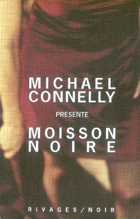 Moisson noire. Les meilleures nouvelles policières américaines