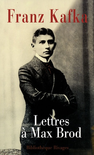 Lettres à Max Brod. 1904-1924