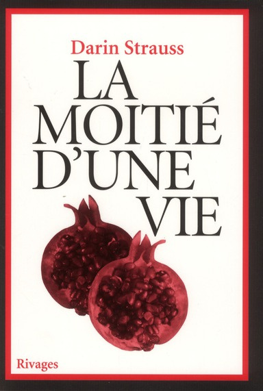 La moitié d'une vie