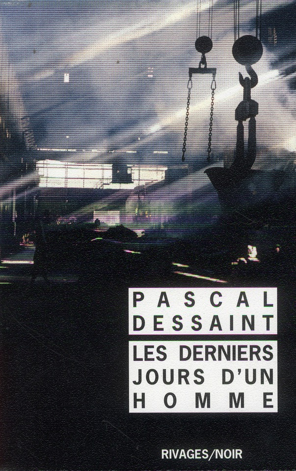Les derniers jours d'un homme