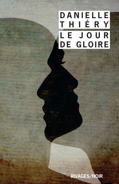 Une enquête de la commissaire Edwige Marion : Le jour de gloire