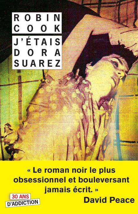 J'étais Dora Suarez. Un roman en deuil