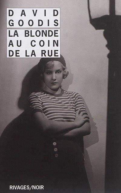La Blonde au coin de la rue