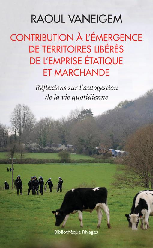 Contribution à l'émergence de territoires libérés de l'emprise étatique et marchande. Réflexion sur