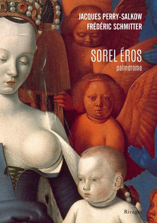 Sorel Eros. Palindrome