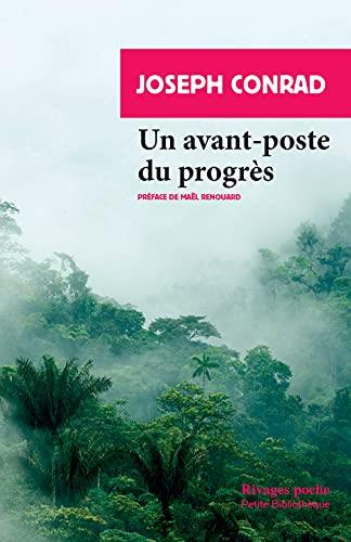 Un avant-poste du progrès
