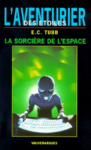 L'Aventurier des Etoiles tome 4 : La sorcière de l'espace