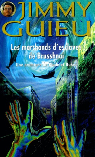 Les marchands d'esclaves de Brusshnaï