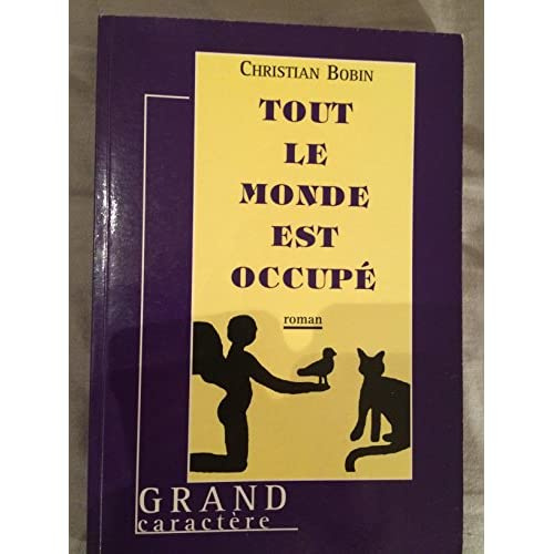 TOUT LE MONDE EST OCCUPE