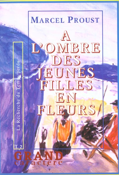 A L OMBRE DES JEUNES FILLES EN FLEUR T2
