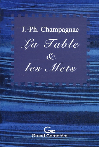 TABLE ET LES METS (LA)