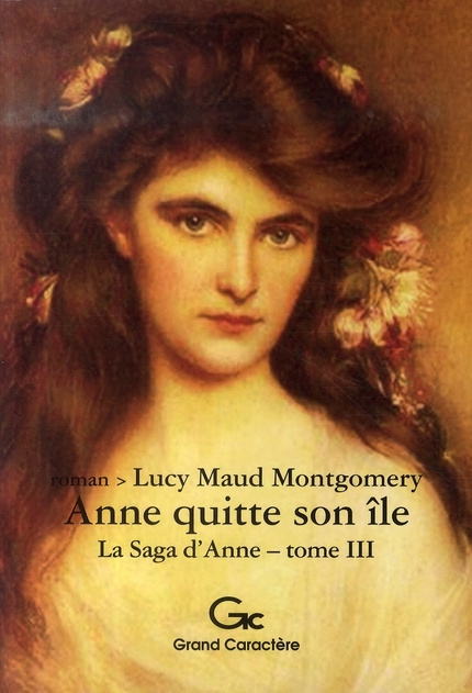 SAGA D'ANNE 3 - ANNE QUITTE SON ILE NOUVELLE EDITION