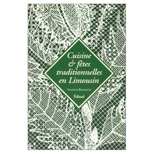 CUISINE ET FETES EN LIMOUSIN