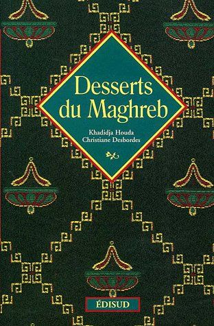 DESSERTS DU MAGHREB