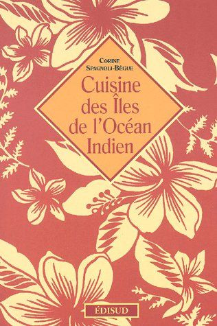 CUISINE DES ILES DE L OCEAN INDIEN