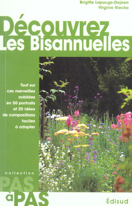 Découvrez les bisannuelles