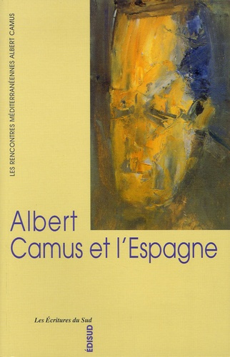 ALBERT CAMUS ET L ESPAGNE