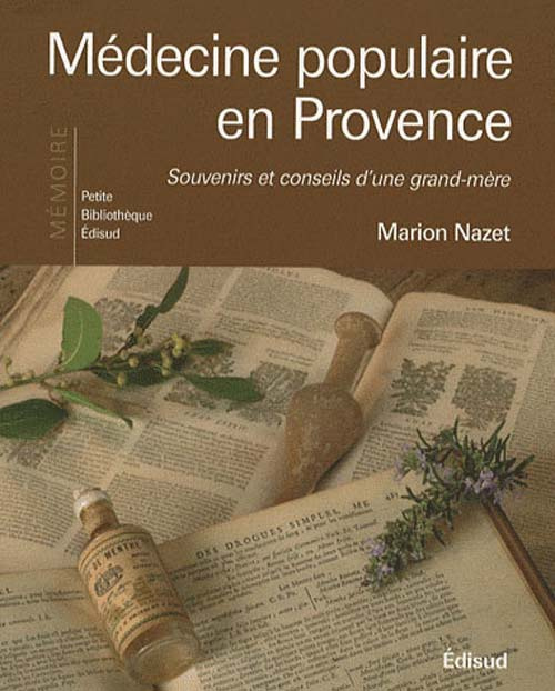 MEDECINE POPULAIRE EN PROVENCE