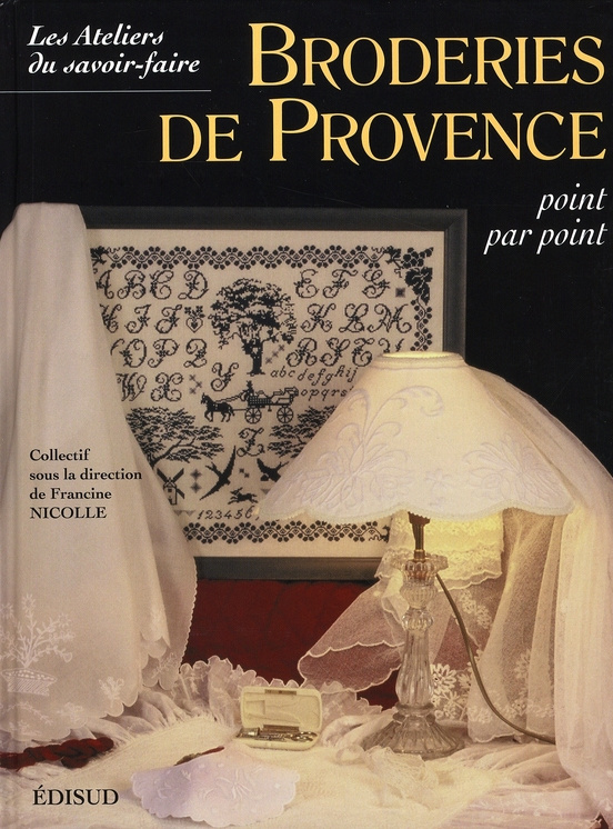 BRODERIES DE PROVENCE POINT PAR POINT