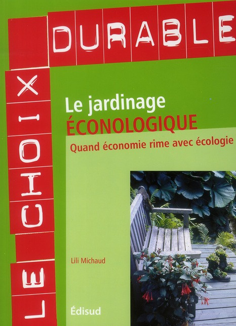 JARDINAGE ECONOLOGIQUE (LE)