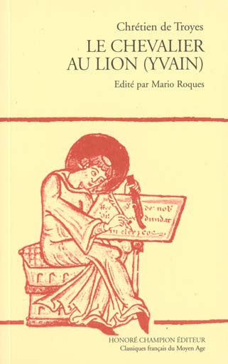 CHEVALIER AU LION (YVAIN), PUBLIE PAR M.ROQUES (1960)