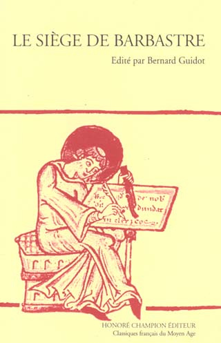 SIEGE DE BARBASTRE (LE). EDITION BERNARD GUIDOT
