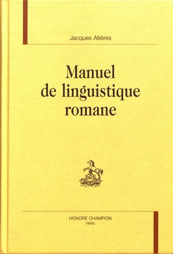 MANUEL DE LINGUISTIQUE ROMANE.