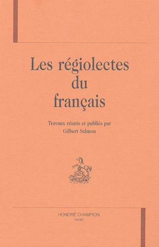 REGIOLECTES DU FRANCAIS (LES).