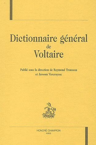 DICTIONNAIRE GENERAL DE VOLTAIRE.