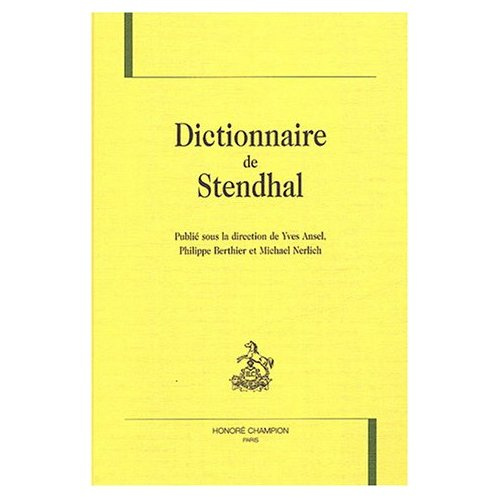 DICTIONNAIRE DE STENDHAL.