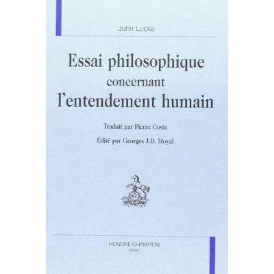 ESSAI PHILOSOPHIQUE CONCERNANT L'ENTENDEMENT HUMAIN.