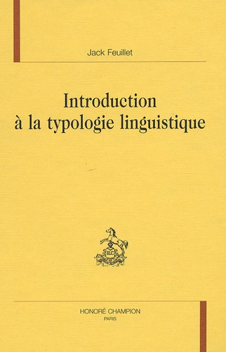 INTRODUCTION A LA TYPOLOGIE LINGUISTIQUE.